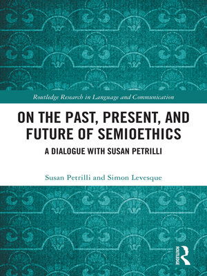 cover image of On the Past, Present, and Future of Semioethics